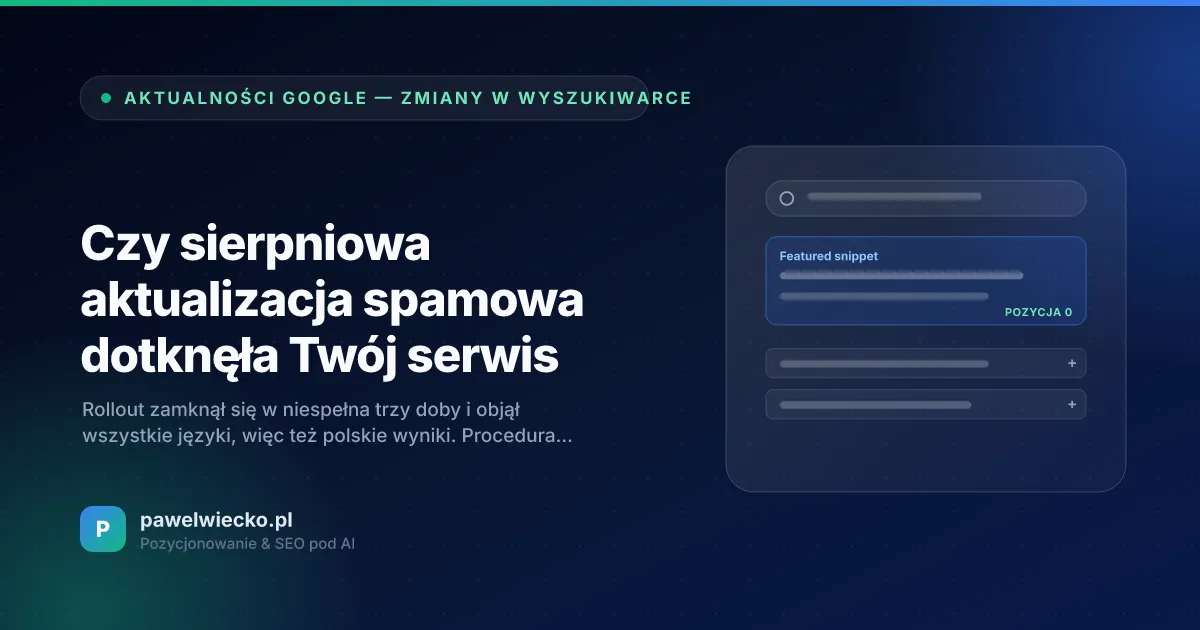 Czy sierpniowa aktualizacja spamowa dotknęła Twój serwis