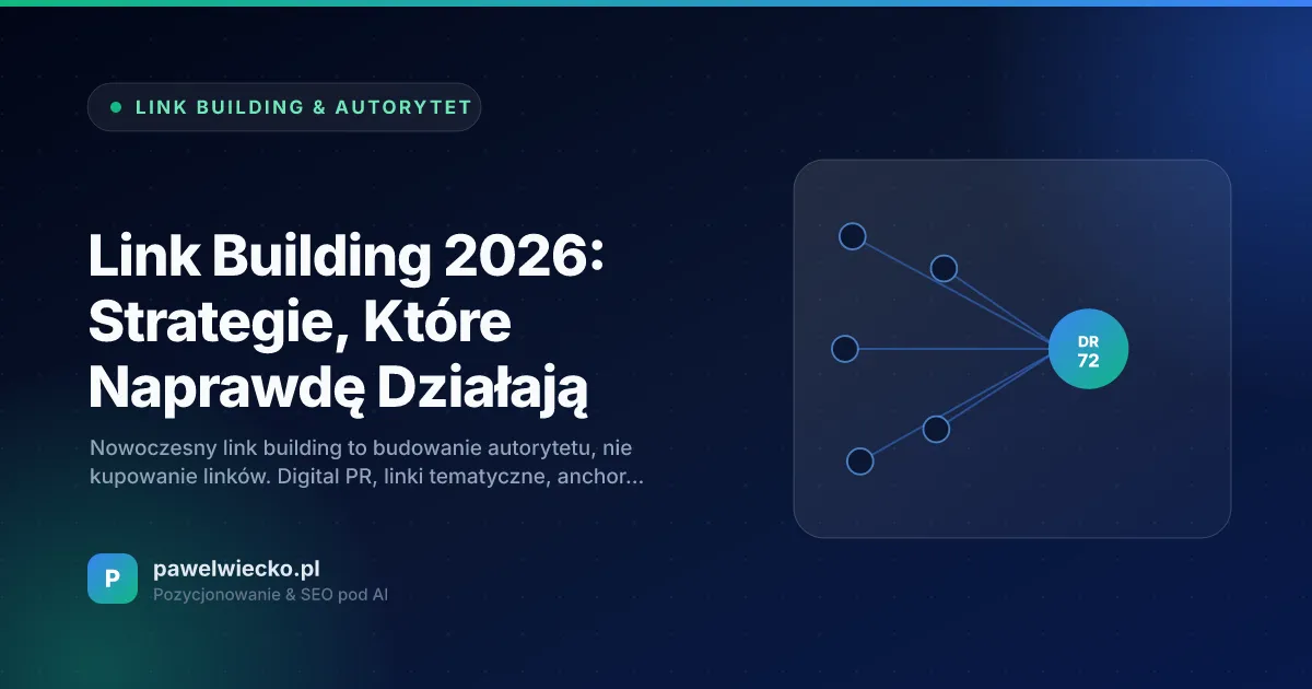 Link Building 2026: Strategie, Które Naprawdę Działają
