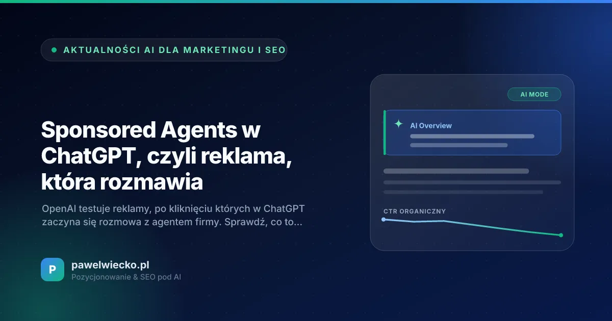 Sponsored Agents w ChatGPT, czyli reklama, która rozmawia